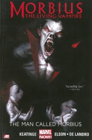 Cover of Morbius: The Living Vampire - The Man Called Morbius (marvel Now)