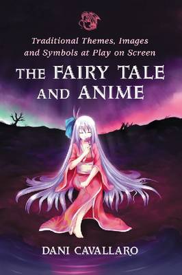 Book cover for The Fairy Tale and Anime