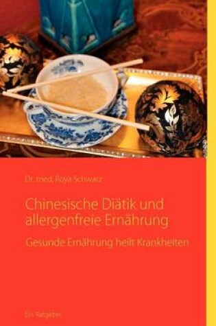 Cover of Chinesische Di Tik Und Allergenfreie Ern Hrung