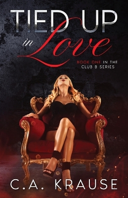 Book cover for Tied Up In Love