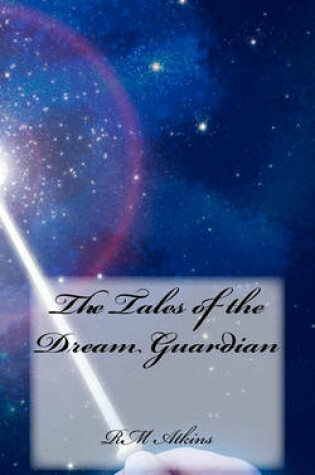 Cover of The Tales of the Dream Guardian