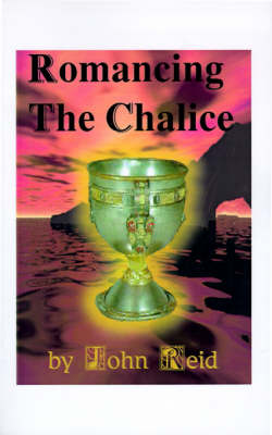 Book cover for Romancing the Chalice