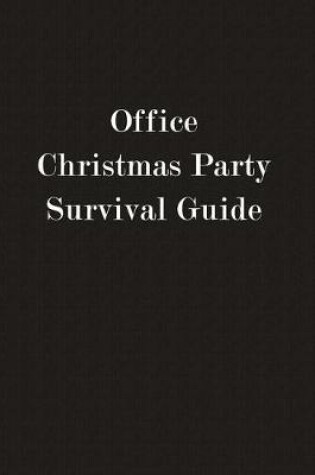 Cover of Office Christmas Party Survival Guide