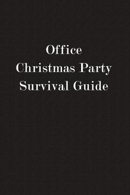 Book cover for Office Christmas Party Survival Guide