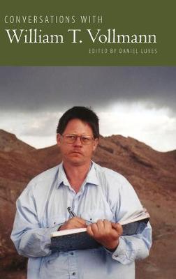 Cover of Conversations with William T. Vollmann