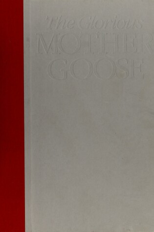 Cover of The Glorious Mother Goose