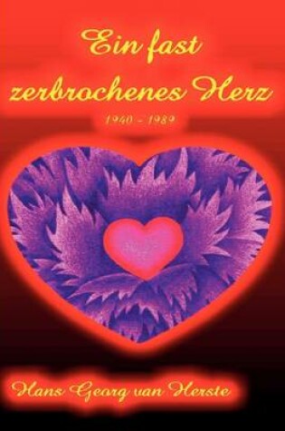 Cover of Ein Fast Zerbrochenes Herz