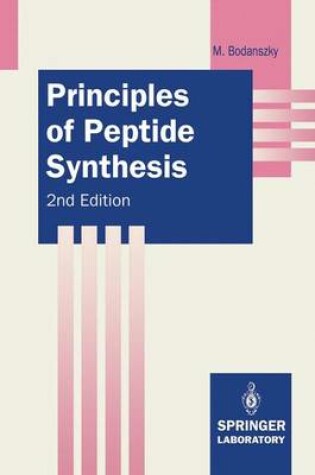 Cover of Principles of Peptide Synthesis