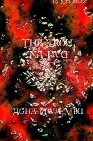 Cover of The Troll Na Iwu - Agha Uwa Mbu
