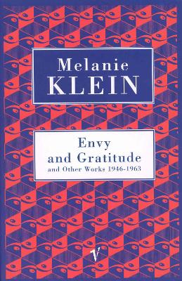 Book cover for Envy And Gratitude And Other Works 1946-1963