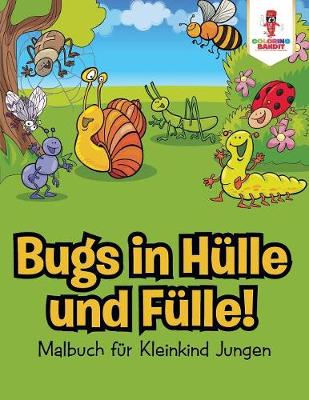 Book cover for Bugs in Hülle und Fülle!