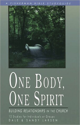 Cover of One Body, One Spirit: Building Relationships in the Church