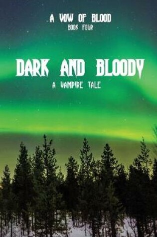 Cover of Dark and Bloody