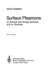 Book cover for Surface Plasmons on Smooth and Rough Surfaces and on Gratings