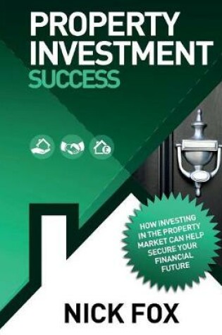 Cover of Property Investment Success