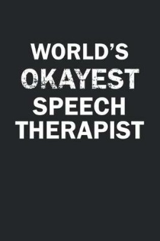 Cover of World's Okayest Speech Therapist