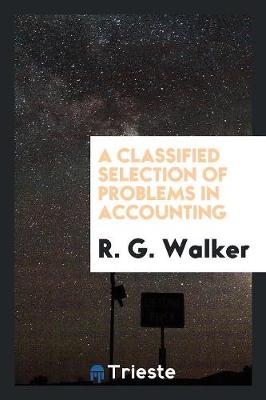 Book cover for A Classified Selection of Problems in Accounting