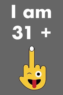 Book cover for I Am 31 + 1