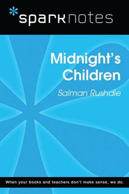 Book cover for Midnight's Children (Sparknotes Literature Guide)