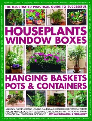Book cover for Successful Houseplants, Window Boxes, Hanging Baskets, Pots & Containers, The Illustrated Practical Guide to