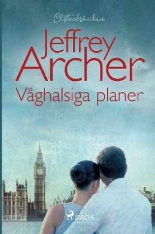 Cover of Våghalsiga planer