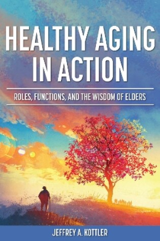 Cover of Healthy Aging in Action
