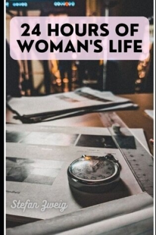 Cover of 24 hours of womean's life