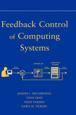 Cover of Feedback Control of Computing Systems