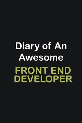 Book cover for Diary Of An Awesome Front End Developer