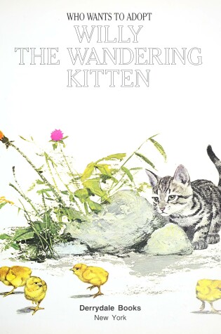 Cover of Willy the Wandering Kitten Who