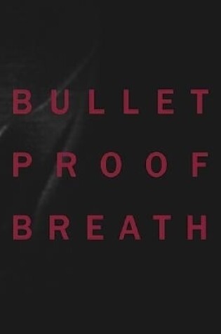 Cover of Christine Borland: Bullet Proof Breath