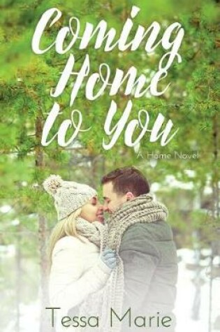 Cover of Coming Home to You