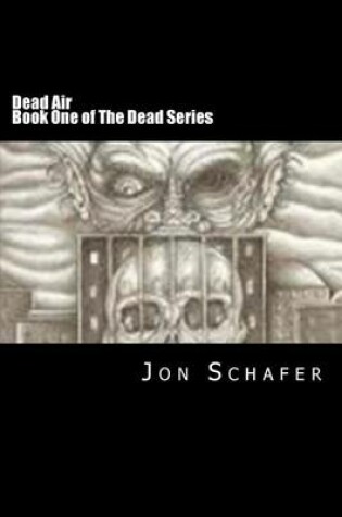 Cover of Dead Air (Book One of The Dead Series)