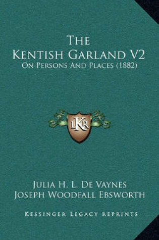 Cover of The Kentish Garland V2