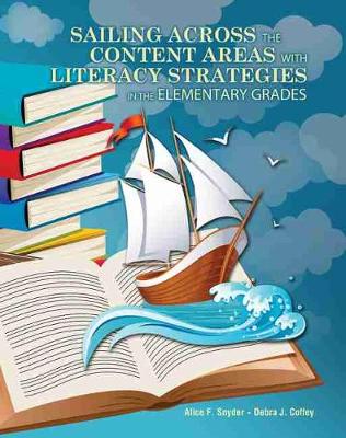 Book cover for Sailing Across the Content Areas with Literacy Strategies in the Elementary Grades