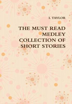 Book cover for THE Must Read Medley Collection of Short Stories