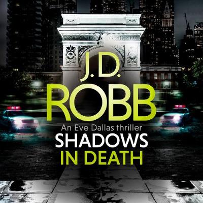 Book cover for Shadows in Death: An Eve Dallas thriller (Book 51)
