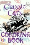 Book cover for &#9996; Classic Cars &#9998; Coloring Book Cars &#9998; 1 Coloring Books for Kids &#9997; (Coloring Book Enfants) Kids Ages 4-8