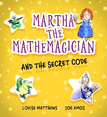 Cover of Martha the Mathemagician and the Secret Code