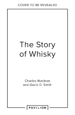 Book cover for The Story of Whisky