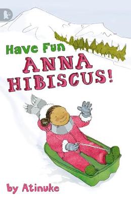 Book cover for Have Fun, Anna Hibiscus!