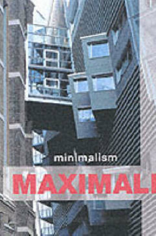 Cover of Minimalism/maximalism