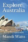 Book cover for Explore Australia