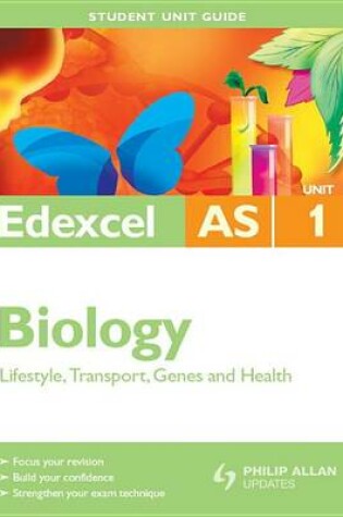 Cover of Edexcel as Biology Student Unit Guide