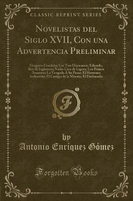 Book cover for Novelistas del Siglo XVII, Con Una Advertencia Preliminar