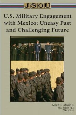 Cover of U.S. Military Engagement with Mexico