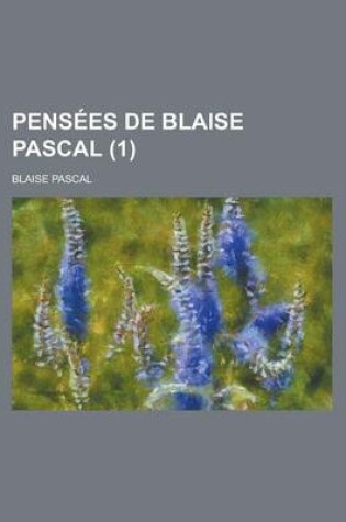 Cover of Pensees de Blaise Pascal (1 )
