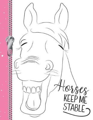 Book cover for Horses Keep Me Stable