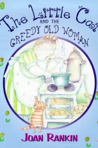 Cover of The Little Cat and the Greedy Old Woman