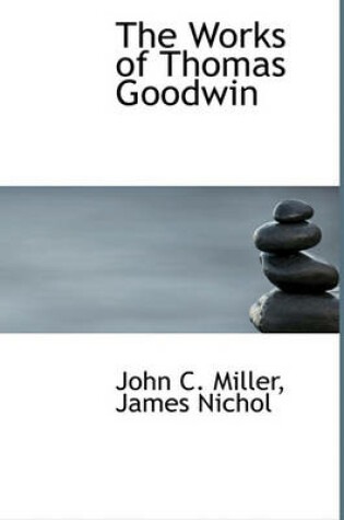 Cover of The Works of Thomas Goodwin